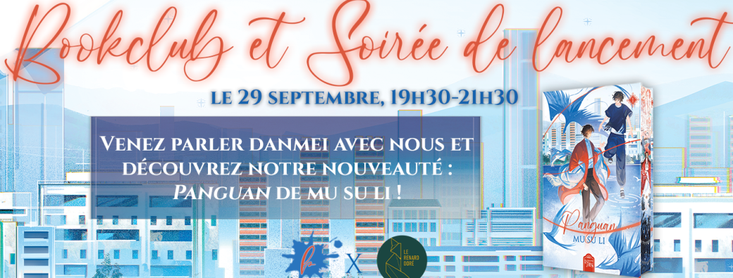 Bookclub Damnei et Soirée de lancement pour Panguan de Mu Su Li