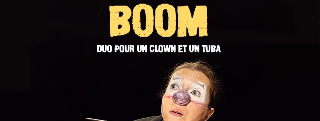 Boom, Duo pour un clown et un tuba