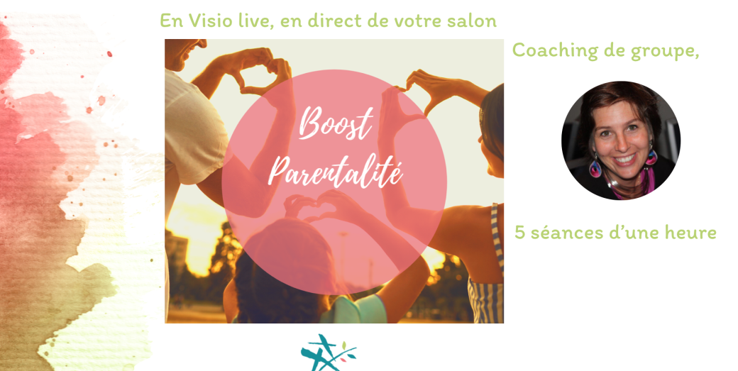 Boost Parentalité: coaching de 5 semaines