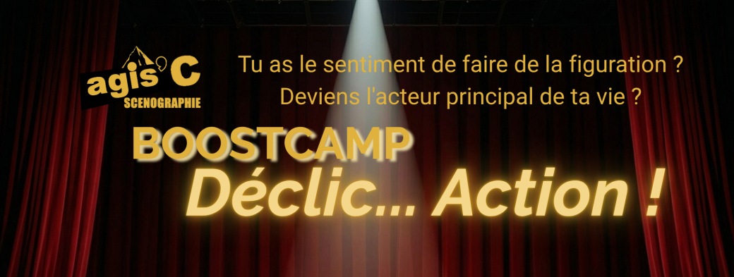 Boostcamp - Déclic... Action !