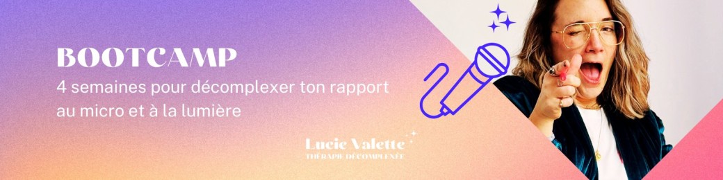 Bootcamp - Décomplexer ton rapport au micro et à la lumière