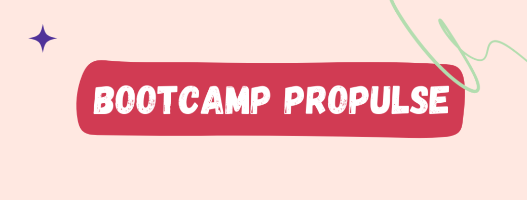 Bootcamp PROPULSE pour entrepreneuses