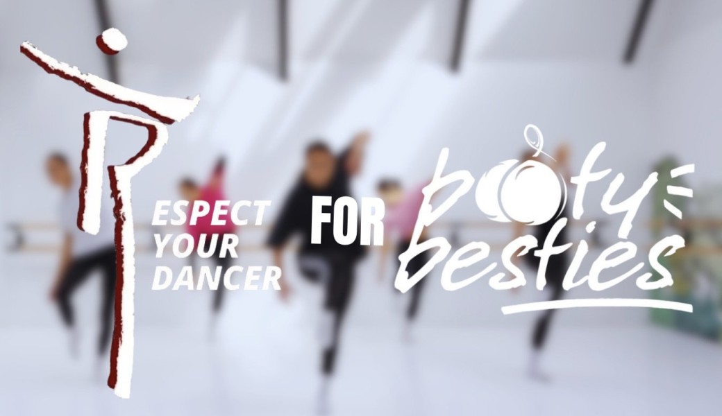 Booty Besties x Respect your dancer