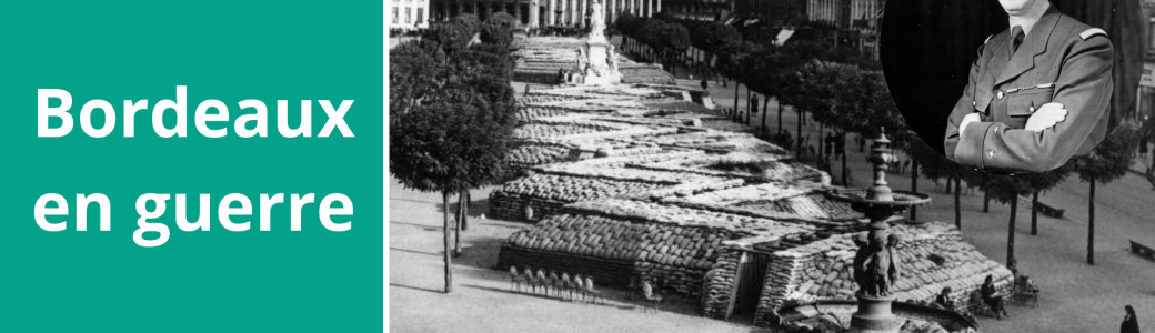 Bordeaux en guerre