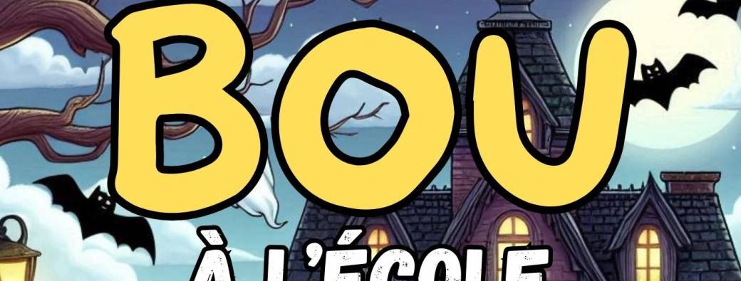 Bou à l'école des fantômes (à Lille - 59)