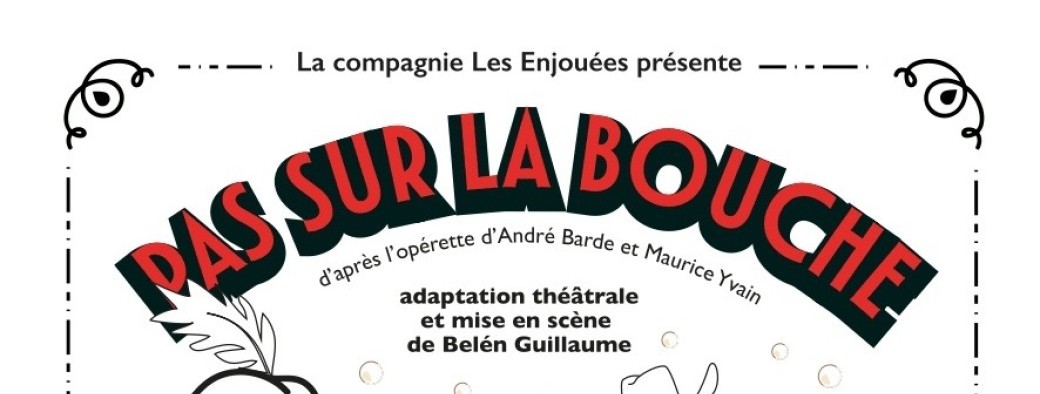 Pas sur la bouche REPRISE