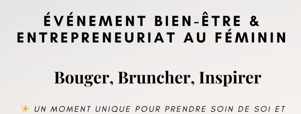 Bouger, Bruncher, Inspirer