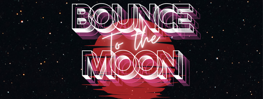 Bounce to the moon 2025
