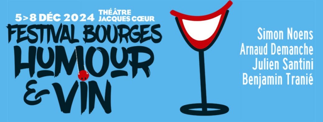 Bourges Humour & Vin 2024