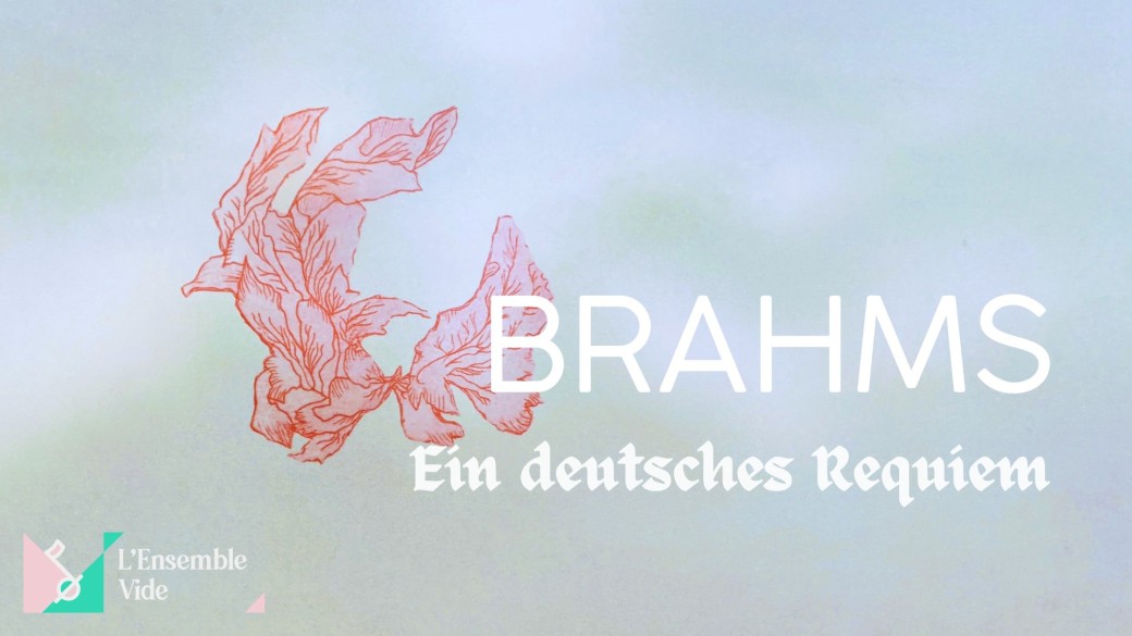 Brahms - Ein deutsches Requiem
