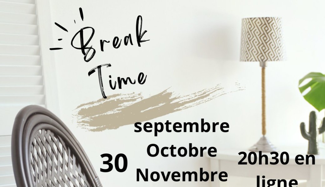 Tickets : Break Time Mensuel - Billetweb