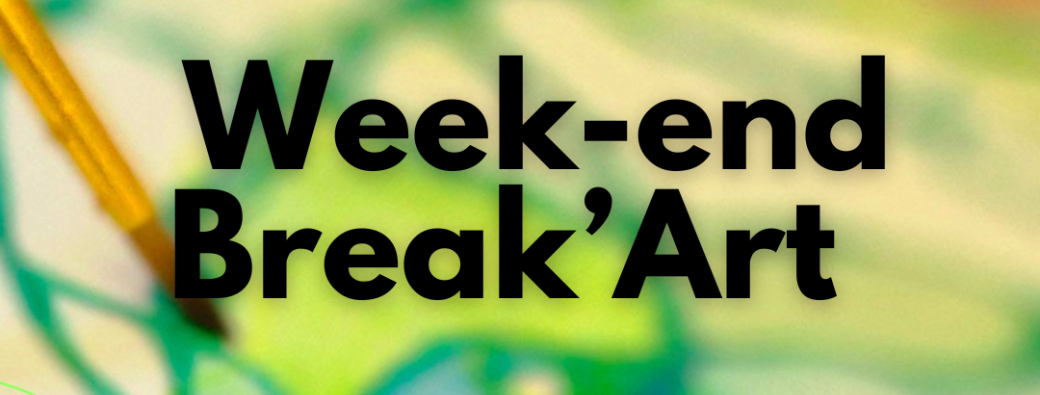 Break'Art 2025 - 13 et 14 septembre 2025