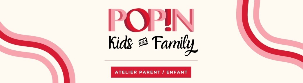 Breakfast Collage x POPIN • Spéciale Kids & Family