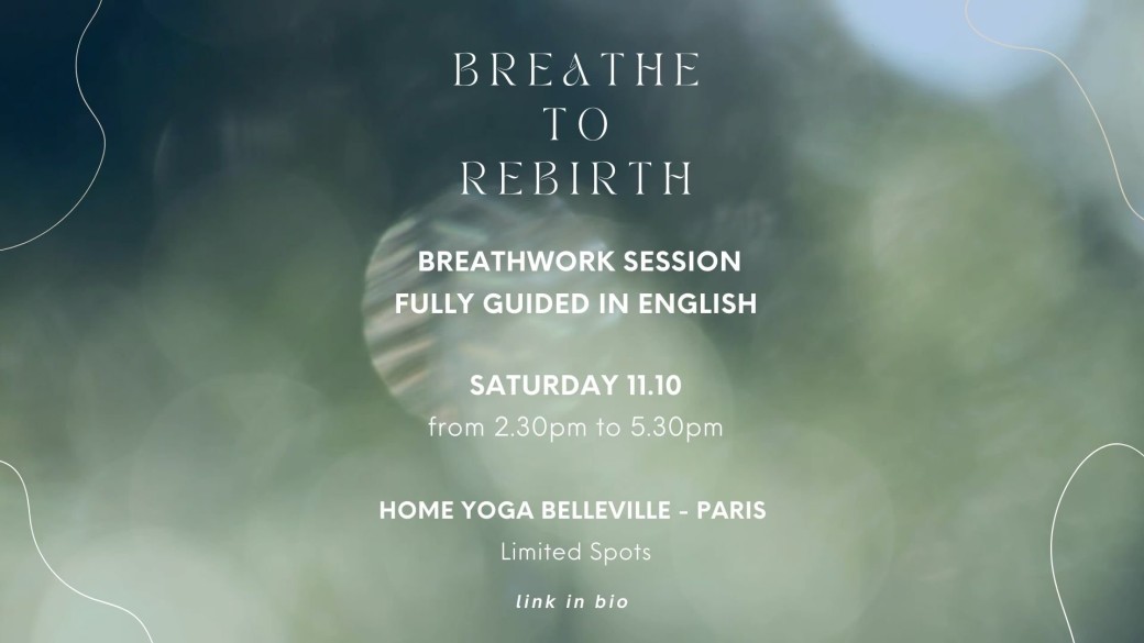 Breathe to Rebirth : Breathwork Journey - Fully Guided in English | Paris