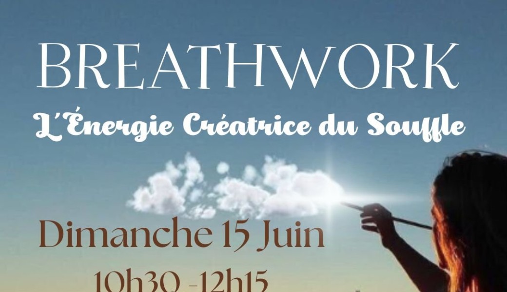Breathwork L'énergie Créatrice du Souffle