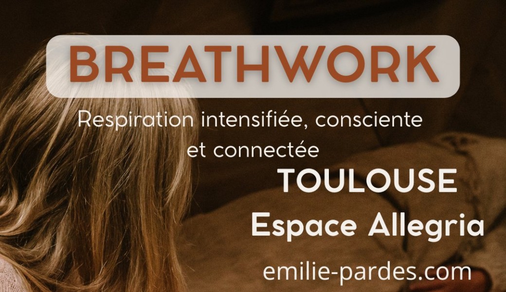 Breathwork Toulouse - Espace Allegria