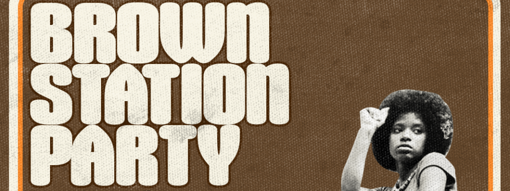 Brown Station Party - Retro Session