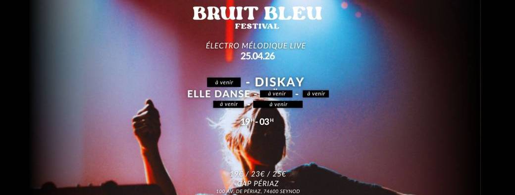 BRUIT BLEU Festival