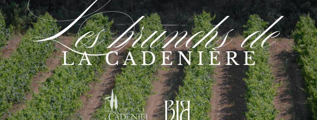 BRUNCH DE LA CADENIERE