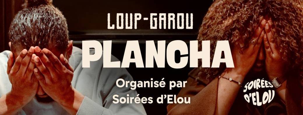 Loup-Garou PLANCHA Sam. 13/06/26 - Soirées d'Elou - La Bascule
