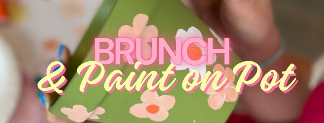 Brunch & Paint on pot