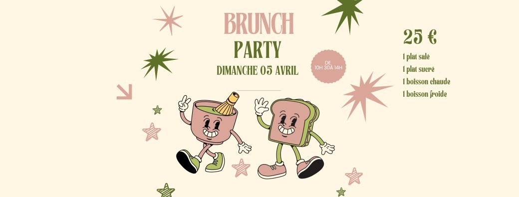 Brunch Party - Dimanche 5 avril