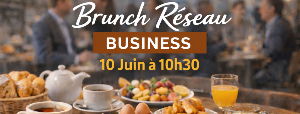 Brunch Réseau Business