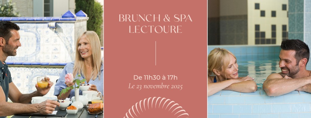 Brunch & Spa à l’hôtel**** Collège des Doctrinaires