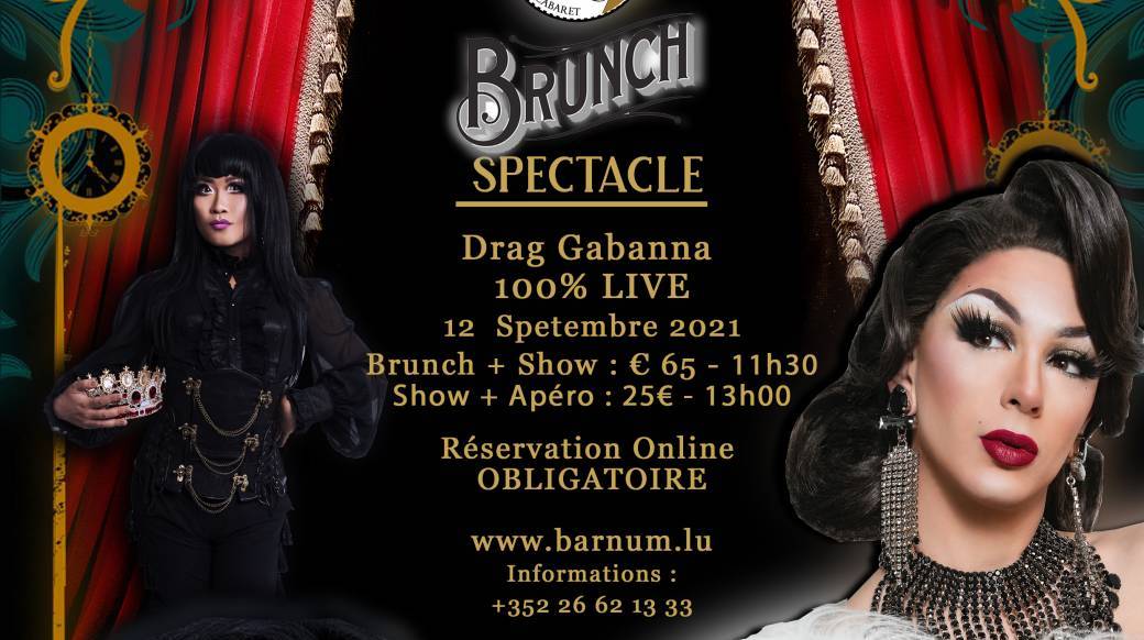 BRUNCH Spectacle Drag Gabanna 100% LIVE