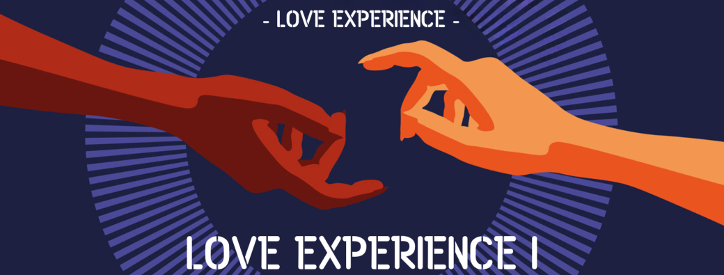 [BRUXELLES] Initiation: Love Experience I