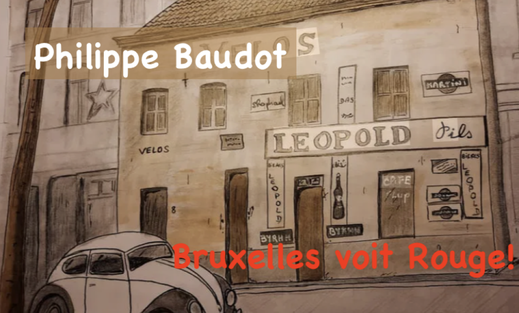 "Bruxelles voit Rouge" par Philippe Baudot, conteur