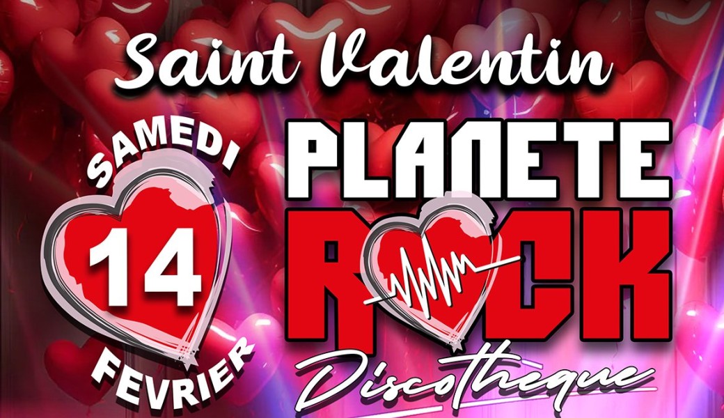 Buffet + Soirée Saint-Valentin à la Planète Rock. 