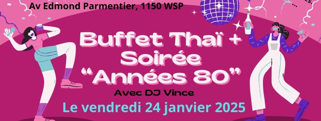 Buffet Thaï + soirée dansante " Années 80 "
