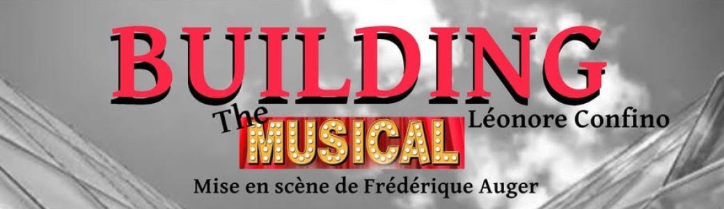 Building The Musical