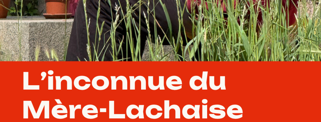 BULLE - L'inconnue de Mère-Lachaise - PARIS