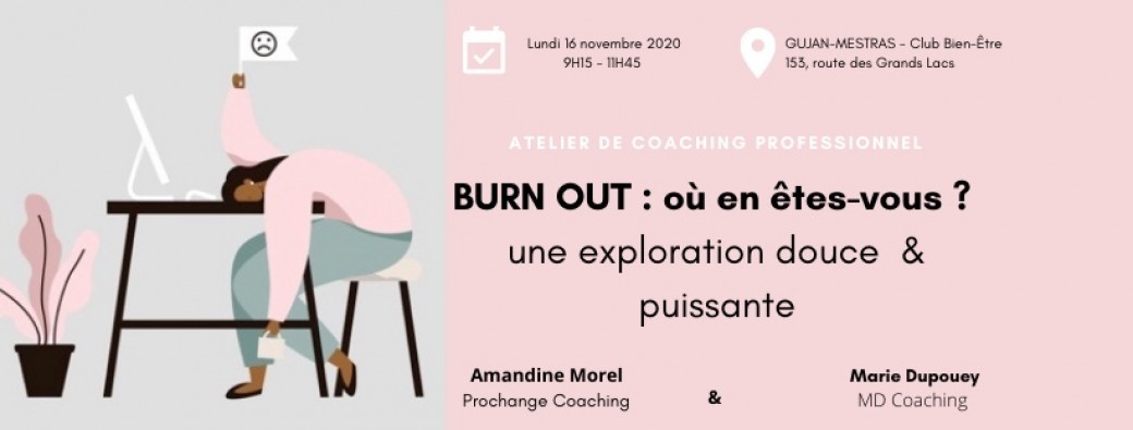 Burn Out : où en êtes-vous ? une exploration douce et puissante