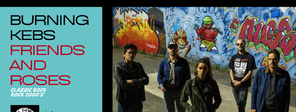 BURNING KEBS x FRIENDS AND ROSES