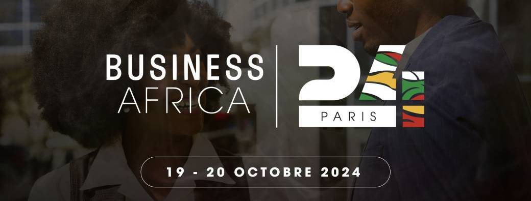 Business Africa - Paris '24