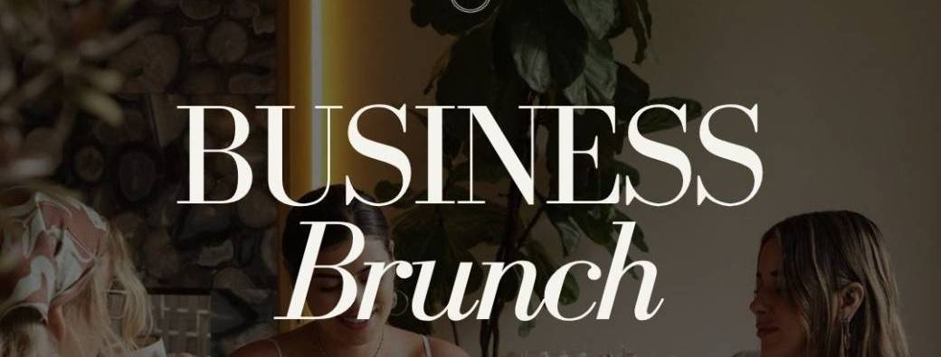 Business brunch - FAME Social Club