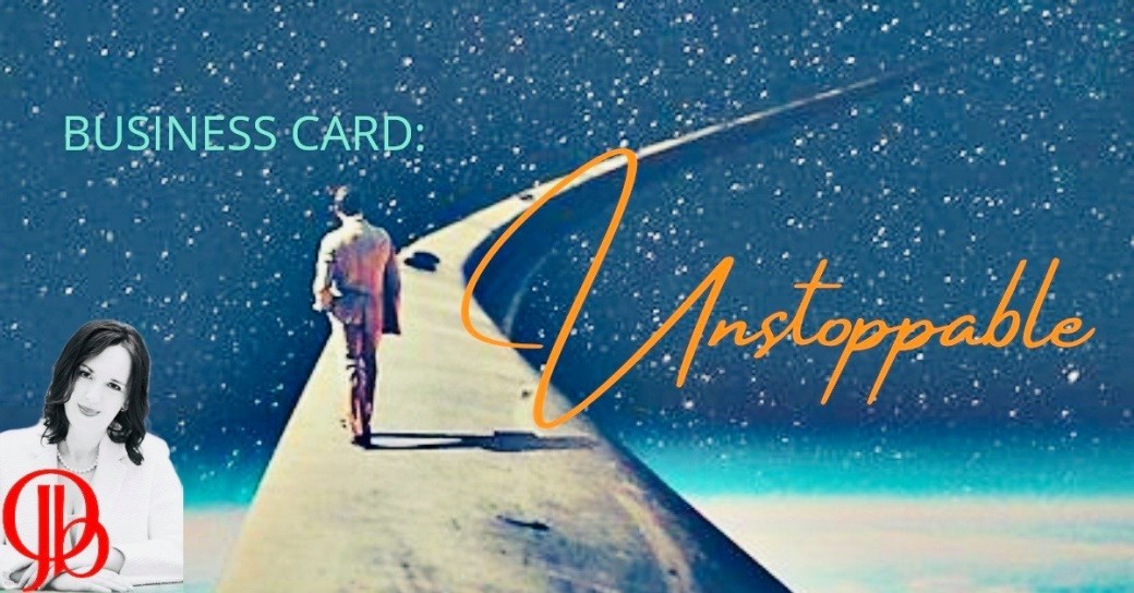 Business Card: Unstoppable!