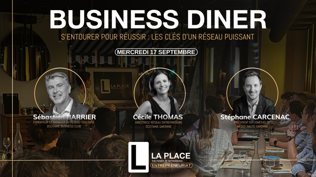 Business Diner: S'entourer pour réussir - Les clés d'un réseau puissant