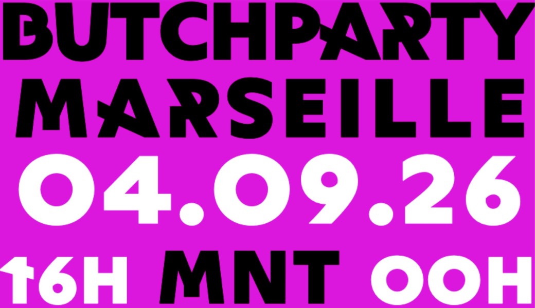Butch Party Marseille !  C'est la rentrée 2026 !
