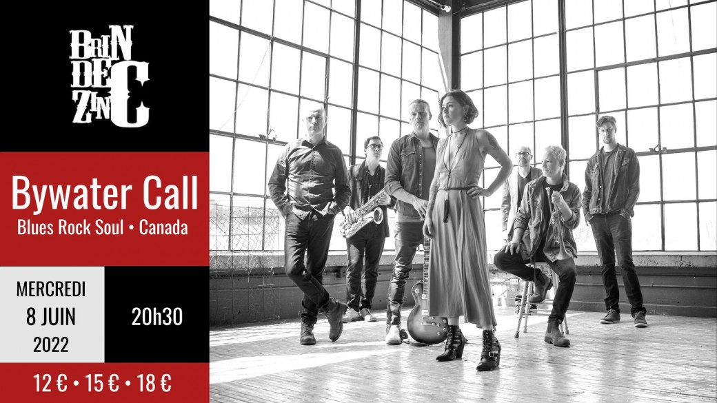 Bywater Call (Southern Soul - Blues-Rock • Canada • Coup de ❤️)