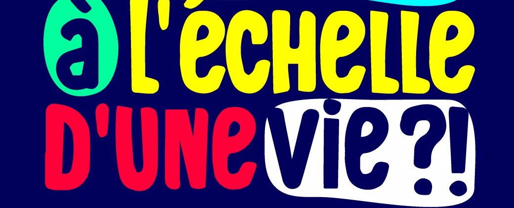 C’est quoi une heure à l’échelle d’une vie