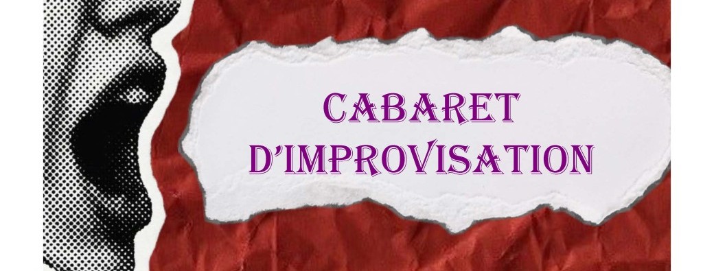 Cabaret d'impro des élèves du mardi (Festival Secrets et Révélation)
