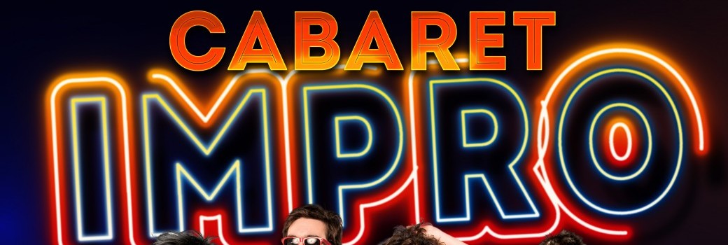 CABARET IMPRO MUSICAL au Fossé des 13