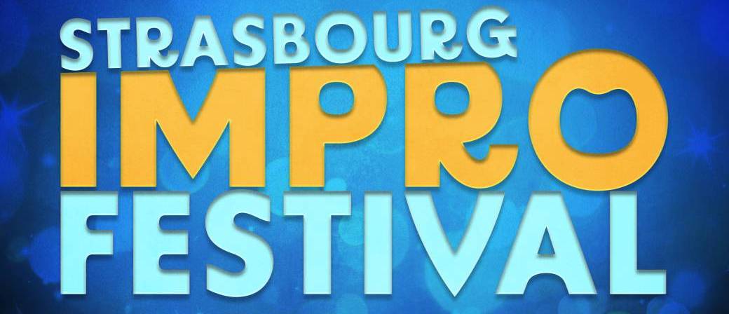 Strasbourg Impro Festival - Soirée du JEUDI