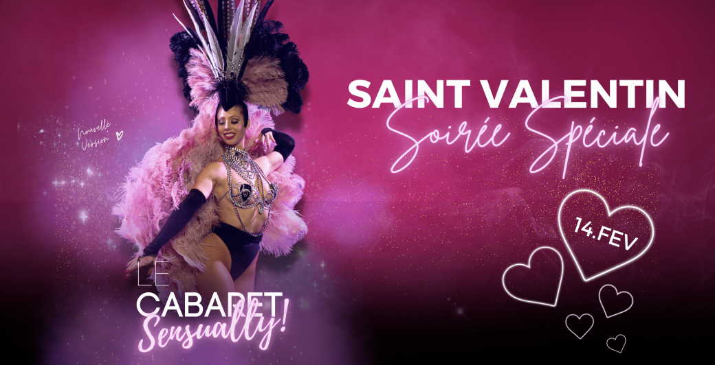Cabaret Sensually! - Saint Valentin