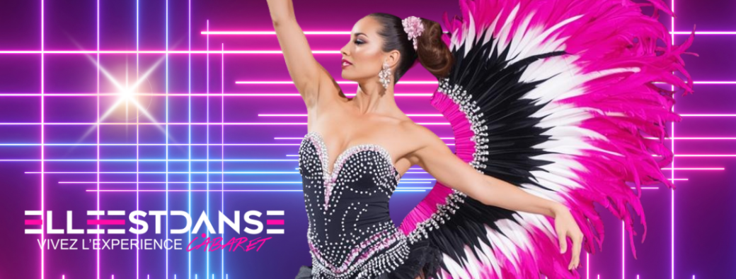 Cabaret Showgirl 100% Elle Est Danse - LATTES