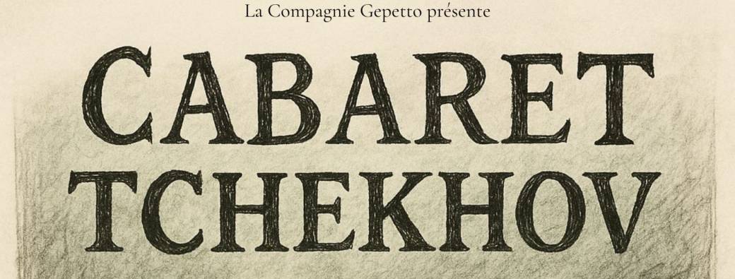 Cabaret Tchekov